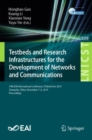 Image for Testbeds and Research Infrastructures for the Development of Networks and Communications: 14th EAI International Conference, TridentCom 2019, Changsha, China, December 7-8, 2019, Proceedings