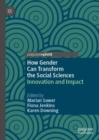 Image for How Gender Can Transform the Social Sciences: Innovation and Impact