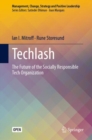 Image for Techlash : The Future of the Socially Responsible Tech Organization