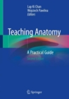 Image for Teaching Anatomy: A Practical Guide