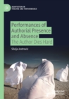 Image for Performances of Authorial Presence and Absence
