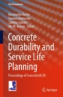Image for Concrete Durability and Service Life Planning : Proceedings of ConcreteLife’20