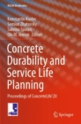 Image for Concrete Durability and Service Life Planning : Proceedings of ConcreteLife’20