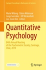 Image for Quantitative Psychology: 84th Annual Meeting of the Psychometric Society, Santiago, Chile, 2019
