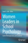 Image for Women Leaders in School Psychology : Career Retrospectives and Guidance
