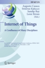 Image for Internet of Things. A Confluence of Many Disciplines : Second IFIP International Cross-Domain Conference, IFIPIoT 2019, Tampa, FL, USA, October 31 – November 1, 2019, Revised Selected Papers