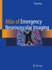 Image for Atlas of Emergency Neurovascular Imaging