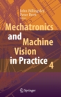 Image for Mechatronics and Machine Vision in Practice 4