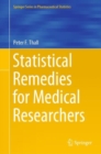 Image for Statistical Remedies for Medical Researchers