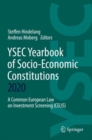 Image for YSEC yearbook of socio-economic constitutions 2020  : a common European law on investment screening (CELIS)