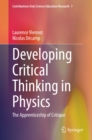 Image for Developing Critical Thinking in Physics: The Apprenticeship of Critique
