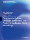 Image for Comprehensive Healthcare Simulation: Implementing Best Practices in Standardized Patient Methodology