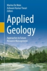 Image for Applied Geology : Approaches to Future Resource Management