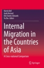 Image for Internal Migration in the Countries of Asia : A Cross-national Comparison