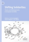 Image for Shifting Solidarities: Trends and Developments Within European Societies