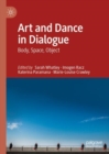 Image for Art and dance in dialogue: body, space, object