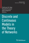 Image for Discrete and Continuous Models in the Theory of Networks