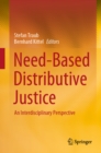 Image for Need-Based Distributive Justice: An Interdisciplinary Perspective