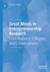 Image for Great minds in entrepreneurship research  : contributions, critiques, and conversations