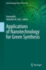 Image for Applications of Nanotechnology for Green Synthesis