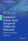 Image for Handbook of Evidence-Based Therapies for Children and Adolescents: Bridging Science and Practice