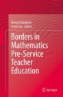 Image for Borders in Mathematics Pre-Service Teacher Education