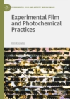Image for Experimental film and photochemical practices