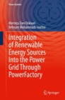 Image for Integration of Renewable Energy Sources Into the Power Grid Through PowerFactory