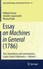 Image for Essay on Machines in General (1786) : Text, Translations and Commentaries. Lazare Carnot&#39;s Mechanics - Volume 1