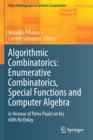Image for Algorithmic Combinatorics: Enumerative Combinatorics, Special Functions and Computer Algebra