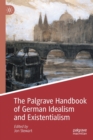 Image for The Palgrave handbook of German idealism and existentialism