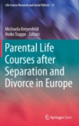 Image for Parental Life Courses after Separation and Divorce in Europe