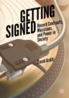 Image for Getting Signed: Record Contracts, Musicians, and Power in Society