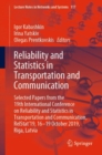 Image for Reliability and Statistics in Transportation and Communication : Selected Papers from the 19th International Conference on Reliability and Statistics in Transportation and Communication, RelStat’19, 1