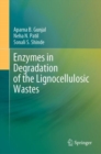 Image for Enzymes in Degradation of the Lignocellulosic Wastes