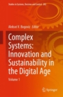 Image for Complex Systems Volume 1: Innovation and Sustainability in the Digital Age