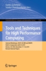 Image for Tools and Techniques for High Performance Computing: Selected Workshops, HUST, SE-HER and WIHPC, Held in Conjunction With SC 2019, Denver, CO, USA, November 17-18, 2019, Revised Selected Papers