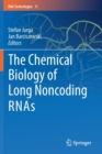 Image for The Chemical Biology of Long Noncoding RNAs