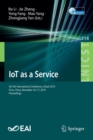 Image for IoT as a Service : 5th EAI International Conference, IoTaaS 2019, Xi’an, China, November 16-17, 2019, Proceedings