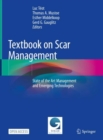 Image for Textbook on Scar Management : State of the Art Management and Emerging Technologies