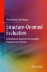 Image for Structure-Oriented Evaluation: An Evaluation Approach for Complex Processes and Systems