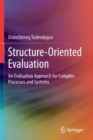 Image for Structure-Oriented Evaluation : An Evaluation Approach for Complex Processes and Systems