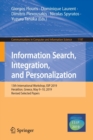 Image for Information Search, Integration, and Personalization : 13th International Workshop, ISIP 2019, Heraklion, Greece, May 9–10, 2019, Revised Selected Papers