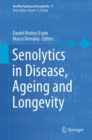 Image for Senolytics in Disease, Ageing and Longevity