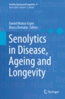 Image for Senolytics in Disease, Ageing and Longevity