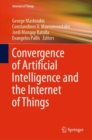 Image for Convergence of Artificial Intelligence and the Internet of Things