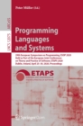 Image for Programming Languages and Systems: 29th European Symposium on Programming, ESOP 2020, Held as Part of the European Joint Conferences on Theory and Practice of Software, ETAPS 2020, Dublin, Ireland, April 25-30, 2020, Proceedings