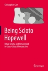 Image for Being Scioto Hopewell: Ritual Drama and Personhood in Cross-Cultural Perspective