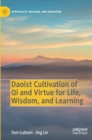 Image for Daoist cultivation of qi and virtue for life, wisdom, and learning