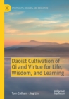 Image for Daoist Cultivation of Qi and Virtue for Life, Wisdom, and Learning